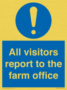All visitors report to the farm office
